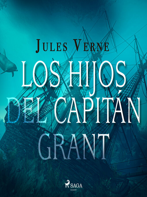 Title details for Los hijos del capitán Grant by Jules Verne - Available